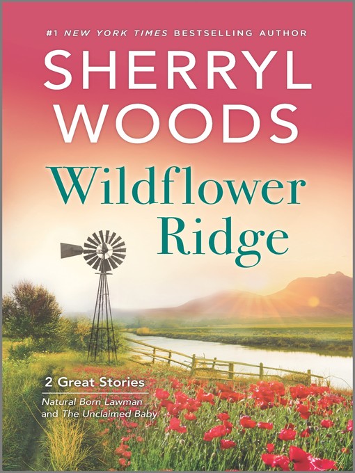 Title details for Wildflower Ridge by Sherryl Woods - Available